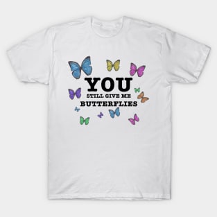 Butterflies with sign about love T-Shirt